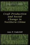 Craft Production and Social Change in Northern China
