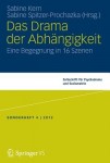 Das Drama der Abhangigkeit