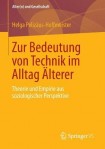 Zur Bedeutung von Technik im Alltag Alterer
