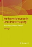 Krankenversicherung oder Gesundheitsversorgung?