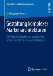 Gestaltung komplexer Markenarchitekturen