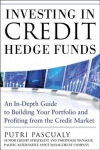 Investing in Credit Hedge Funds: An In-Depth Guide to Building Your Portfolio and Profiting from the Credit Market