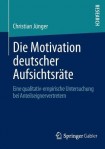 Die Motivation deutscher Aufsichtsrate