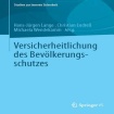 Versicherheitlichung des Bevolkerungsschutzes