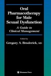 Oral Pharmacotherapy for Male Sexual Dysfunction