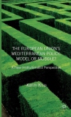 European Union's Mediterranean Policy: Model or Muddle?