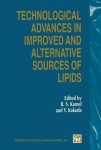 Technological Advances in Improved and Alternative Sources of Lipids