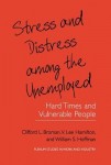 Stress and Distress among the Unemployed