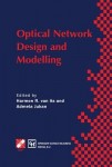 Optical Network Design and Modelling