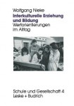 Interkulturelle Erziehung und Bildung