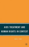 AIDS Treatment and Human Rights in Context