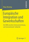 Europaische Integration und Gewerkschaften
