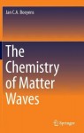 Chemistry of Matter Waves