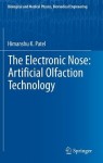 Electronic Nose: Artificial Olfaction Technology