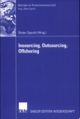 Insourcing, Outsourcing, Offshoring