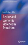 Justice and Economic Violence in Transition