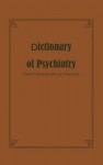 Dictionary of Psychiatry