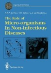 Role of Micro-organisms in Non-infectious Diseases