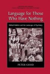 Language for Those Who Have Nothing