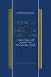 Civil Society and the Professions in Eastern Europe