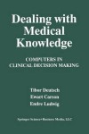 Dealing with Medical Knowledge