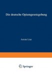 Die Deutsche Opiumgesetzgebung