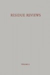Residue Reviews / Ruckstands-Berichte
