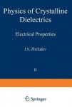 Physics of Crystalline Dielectrics