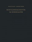 Rontgendiagnostik im Kindesalter