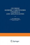 Cis-trans Isomeric Carotenoids Vitamins A and Arylpolyenes