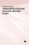 Twentieth-Century English History Plays