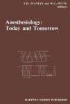 Anesthesiology: Today and Tomorrow