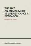 Rat as Animal Model in Breast Cancer Research