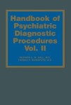 Handbook of Psychiatric Diagnostic Procedures