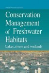 Conservation Management of Freshwater Habitats