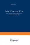 Sein, Wahrheit, Welt
