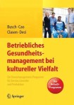 Betriebliches Gesundheitsmanagement bei kultureller Vielfalt