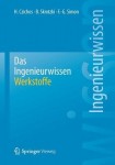 Das Ingenieurwissen: Werkstoffe
