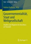 Gouvernementalitat, Staat und Weltgesellschaft