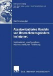 Absatzorientiertes Handeln von Unternehmensgrundern im Internet