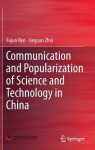Communication and Popularization of Science and Technology in China