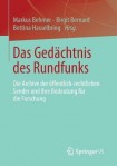 Das Gedachtnis des Rundfunks