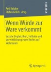 Wenn Wurde zur Ware verkommt