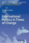 International Politics in Times of Change