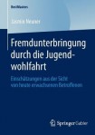 Fremdunterbringung durch die Jugendwohlfahrt