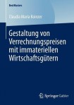 Gestaltung von Verrechnungspreisen mit immateriellen Wirtschaftsgutern