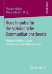 Neue Impulse fur die soziologische Kommunikationstheorie