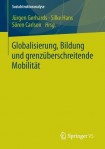 Globalisierung, Bildung und grenzuberschreitende Mobilitat