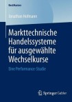 Markttechnische Handelssysteme fur ausgewahlte Wechselkurse