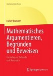 Mathematisches Argumentieren, Begrunden und Beweisen